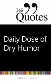 365 Quotes for a Daily Dose of Dry Humor