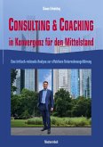 Consulting & Coaching in Konvergenz für den Mittelstand