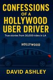 CONFESSIONS OF A HOLLYWOOD UBER DRIVER