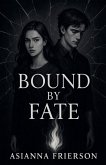 Bound by Fate