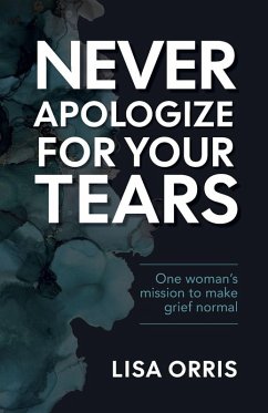 Cover Never Apologize for Your Tears