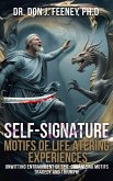 Self-Signature Motifs of Life Altering Experiences