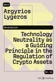 Technology Neutrality as a Guiding Principle in the Regulation of Crypto Assets