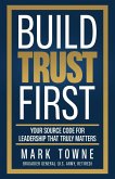 Build Trust First