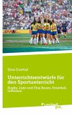 Unterrichtsentwürfe für den Sportunterricht