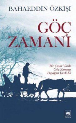 Göc Zamani - Özkisi, Bahaeddin