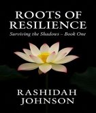 Roots of Resilience - Book One (eBook, ePUB)