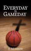 Everyday is Gameday (eBook, ePUB)