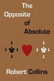 The Opposite of Absolute