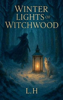 Winter Lights of the Witchwood - Laaouamri, Hamza