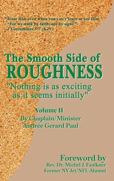The Smooth Side of Roughness (Volume The Smooth Side of Roughness (Volume