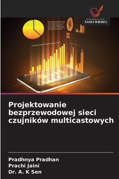 Cover Projektowanie bezprzewodowej sieci czujników multicastowych