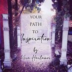 Your Path to Inspiration (eBook, ePUB)