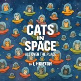 Cats In Space All Over The Place