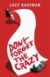 Don't Forget the Crazy (eBook, ePUB) - Bild 1
