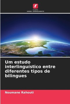 Cover Um estudo interlinguístico entre diferentes tipos de bilingues