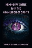 Hemingway Castle and the Communion of Saints (eBook, ePUB)