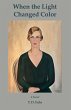 When the Light Changed Color (eBook,... - Bild 1