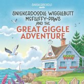 Snickerdoodle Wigglebutt McFluffy-Paws and the Great Giggle Adventure