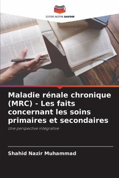Cover Maladie rénale chronique (MRC) - Les faits concernant les soins primaires et secondaires