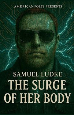 The Surge Of Her Body - Ludke, Samuel; Audience, Ghosts in the