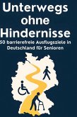 Unterwegs ohne Hindernisse
