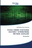 FIZIKA FANINI O'QITISHDA DASTURIY TA'MINOTNING METODIK ASOSLARI