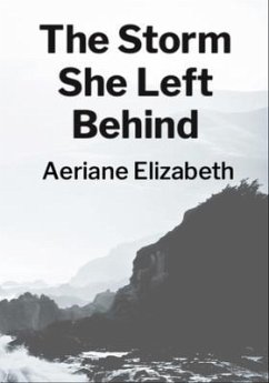 Cover The Storm She Left Behind (eBook, ePUB)