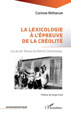 La lexicologie à l'épreuve de la créolité - Nitharum, Corinne