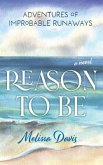 Reason To Be (eBook, ePUB)