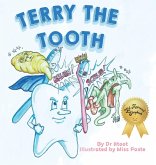 Terry The Tooth Terry The Tooth