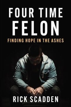 Cover Four Time Felon (eBook, ePUB)