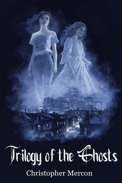 Trilogy of the Ghosts - Mercon, Christopher