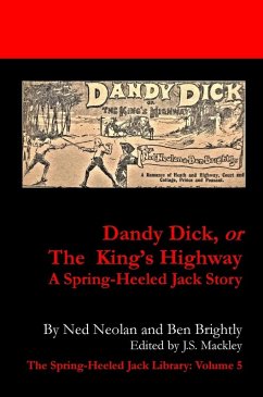 Dandy Dick or The King's Highway (1900-1901) - Neolan, Ned; Brightly, Bill Dandy Dick or The King's Highway (1900-1901) - Neolan, Ned; Brightly, Bill