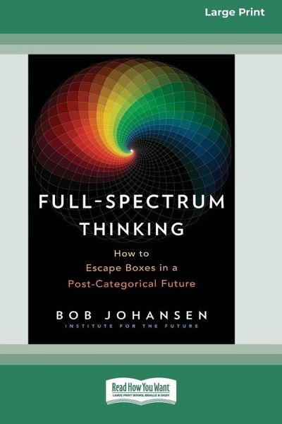 Full-Spectrum Thinking Full-Spectrum Thinking