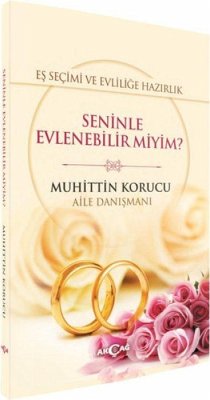 Es Secimi ve Evlilige Hazirlik - Seninle Evlenebilir miyim - Korucu, Muhittin