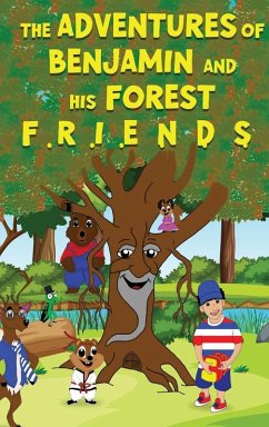 THE ADVENTURES OF BENJAMIN AND HIS FOREST F R I E N D S - Burnett, Michelle THE ADVENTURES OF BENJAMIN AND HIS FOREST F R I E N D S - Burnett, Michelle