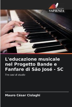 Cover L'educazione musicale nel Progetto Bande e Fanfare di São José - SC