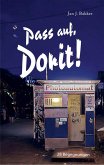 Pass auf, Dorit!