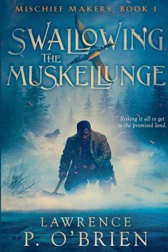 Swallowing the Muskellunge - O'Brien, Lawrence Patrick