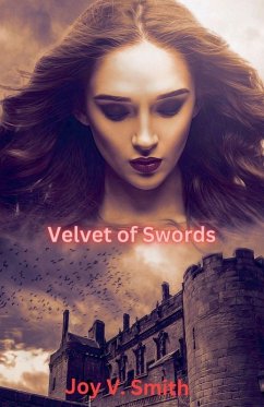 Velvet of Swords - Smith, Joy V.