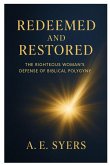 Redeemed and Restored Redeemed and Restored
