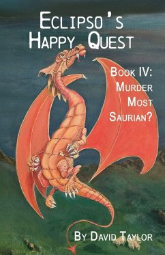 Eclipso's Happy Quest Book Four - Taylor, David