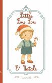 Little Lou Lou - é Natale Little Lou Lou - é Natale