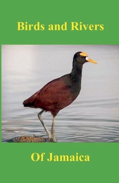 Birds and Rivers of Jamaica - Nbillett Birds and Rivers of Jamaica - Nbillett