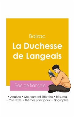 Réussir son Bac de français 2026 : Analyse du roman La Duchesse de Langeais de Balzac - Balzac, Honoré de Réussir son Bac de français 2026 : Analyse du roman La Duchesse de Langeais de Balzac - Balzac, Honoré de