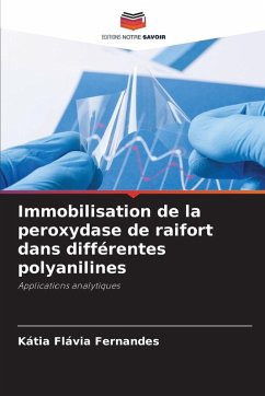 Immobilisation de la peroxydase de raifort dans différentes polyanilines - Fernandes, Kátia Flávia
