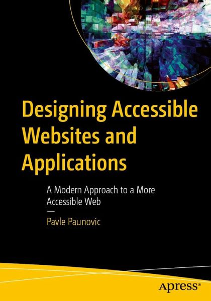 Designing Accessible Websites and Applications (eBook, PDF) Designing Accessible Websites and Applications (eBook, PDF)