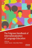 The Palgrave Handbook of Internationalization of Language Education (eBook, PDF)