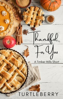 Thankful For You (Timber Mills, #6) (eBook, ePUB) - Turtleberry